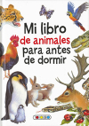 Mi libro de animales para antes de dormir libro para niños 426844 - 1